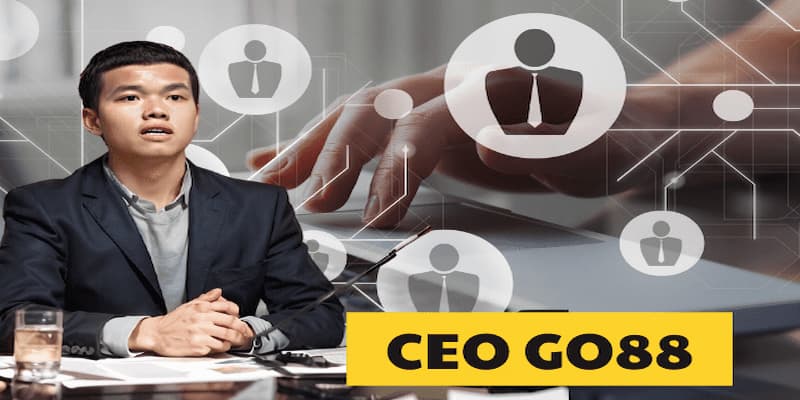 CEO GO88 – Người dẫn dắt thương hiệu GO88 vượt bão thị trường